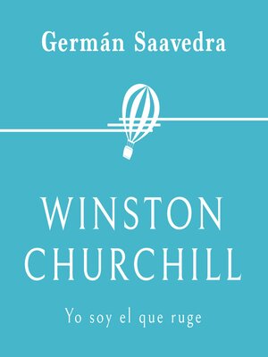 cover image of Winston Churchill. Yo soy el que ruge